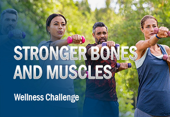 STRONGER BONES & MUSCLES